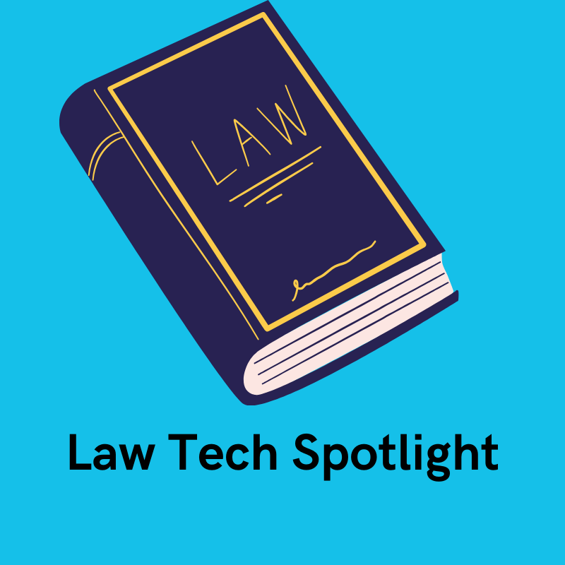 Law Tech Spotlight